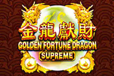 Golden Fortune Dragon Supreme